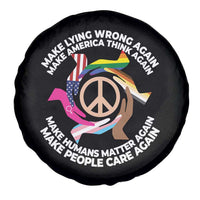 Make Lying Wrong Again Make America Think Again Spare Tire Cover Human’s Rights Hand Peace