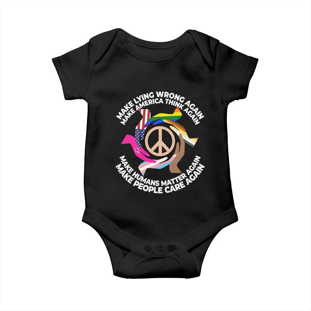 Make Lying Wrong Again Make America Think Again Baby Onesie Human’s Rights Hand Peace