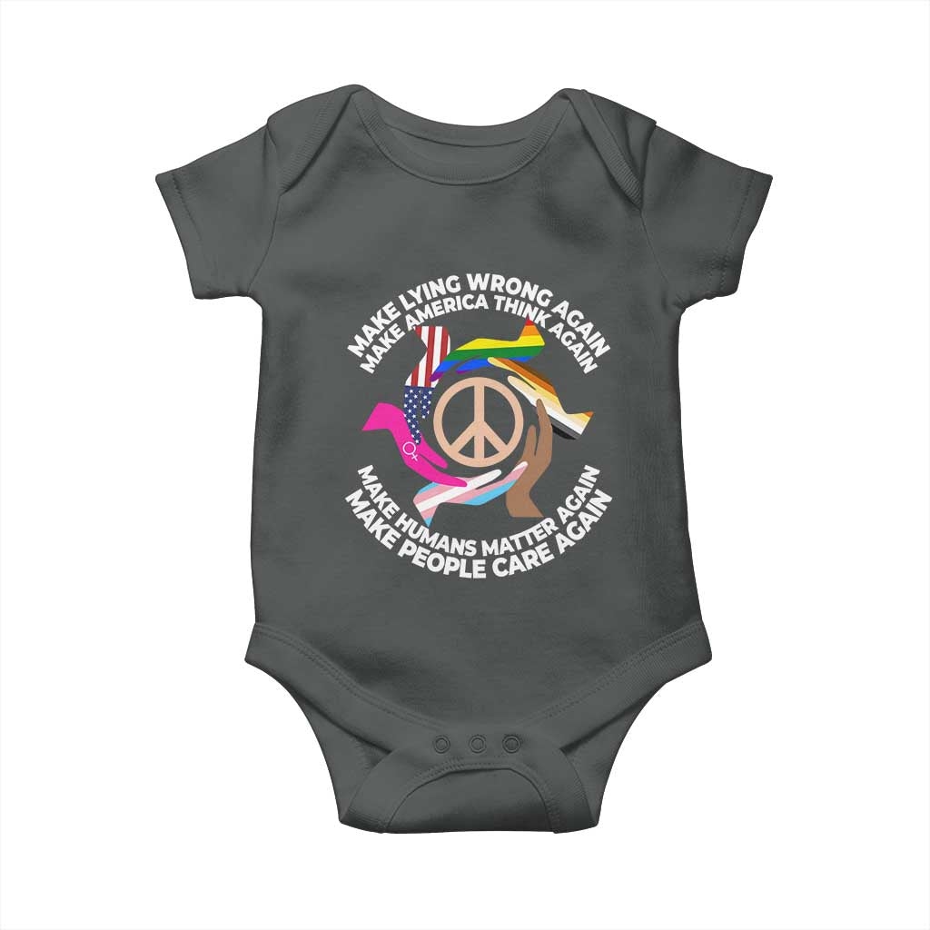 Make Lying Wrong Again Make America Think Again Baby Onesie Human’s Rights Hand Peace