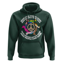 Make Lying Wrong Again Make America Think Again Hoodie Human’s Rights Hand Peace