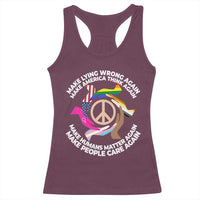 Make Lying Wrong Again Make America Think Again Racerback Tank Top Human’s Rights Hand Peace