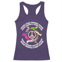 Make Lying Wrong Again Make America Think Again Racerback Tank Top Human’s Rights Hand Peace