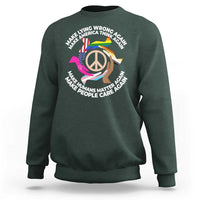 Make Lying Wrong Again Make America Think Again Sweatshirt Human’s Rights Hand Peace