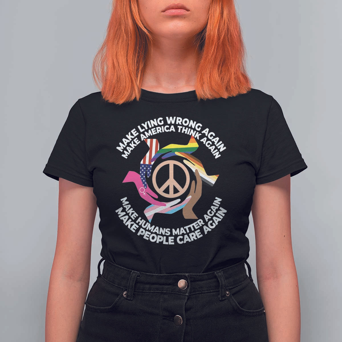 Make Lying Wrong Again Make America Think Again T Shirt For Women Human’s Rights Hand Peace