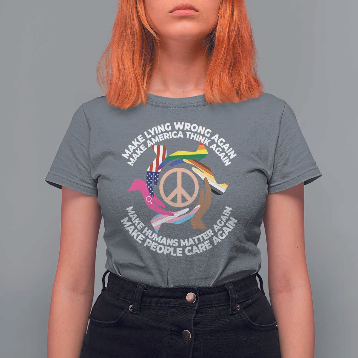 Make Lying Wrong Again Make America Think Again T Shirt For Women Human’s Rights Hand Peace