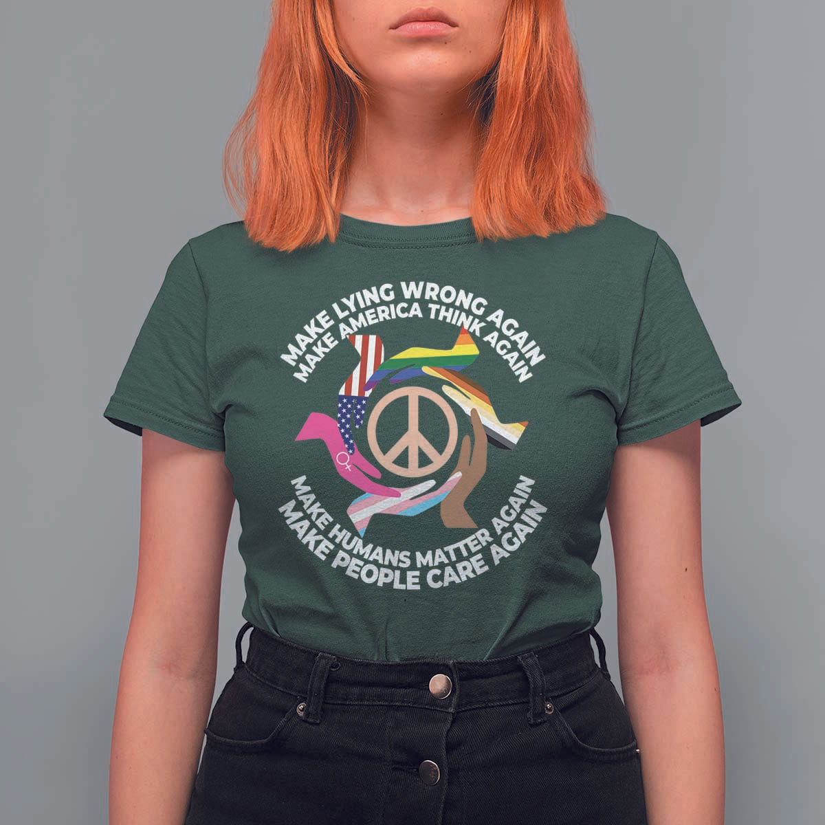 Make Lying Wrong Again Make America Think Again T Shirt For Women Human’s Rights Hand Peace