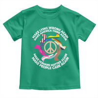 Make Lying Wrong Again Make America Think Again Toddler T Shirt Human’s Rights Hand Peace