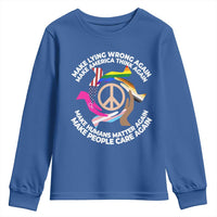 Make Lying Wrong Again Make America Think Again Youth Sweatshirt Human’s Rights Hand Peace