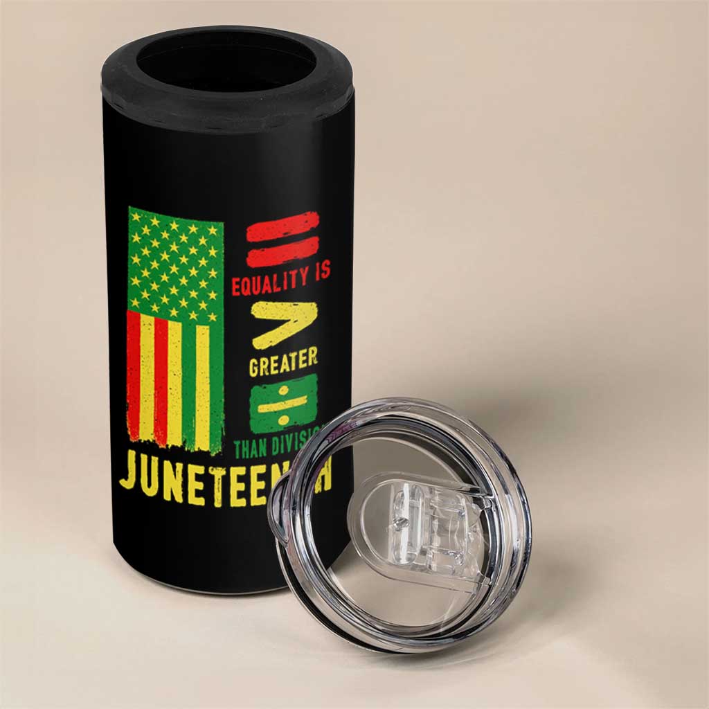 Juneteenth Equality Is Greater Than Division 4 in 1 Can Cooler Tumbler Juneteenth American Flag