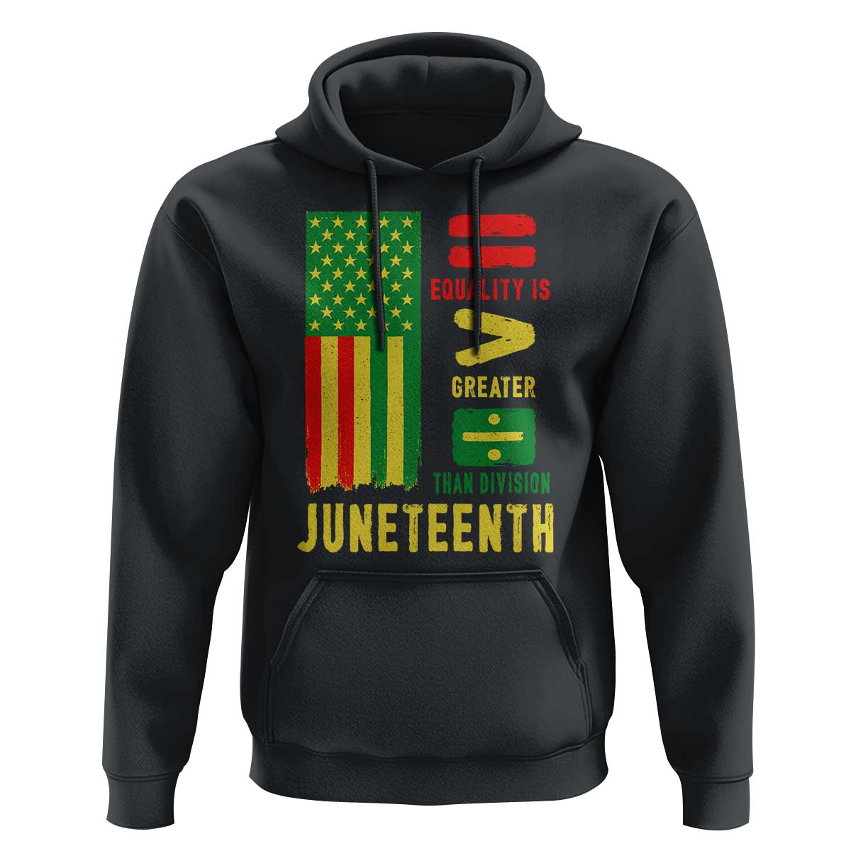 Juneteenth Equality Is Greater Than Division Hoodie Juneteenth American Flag