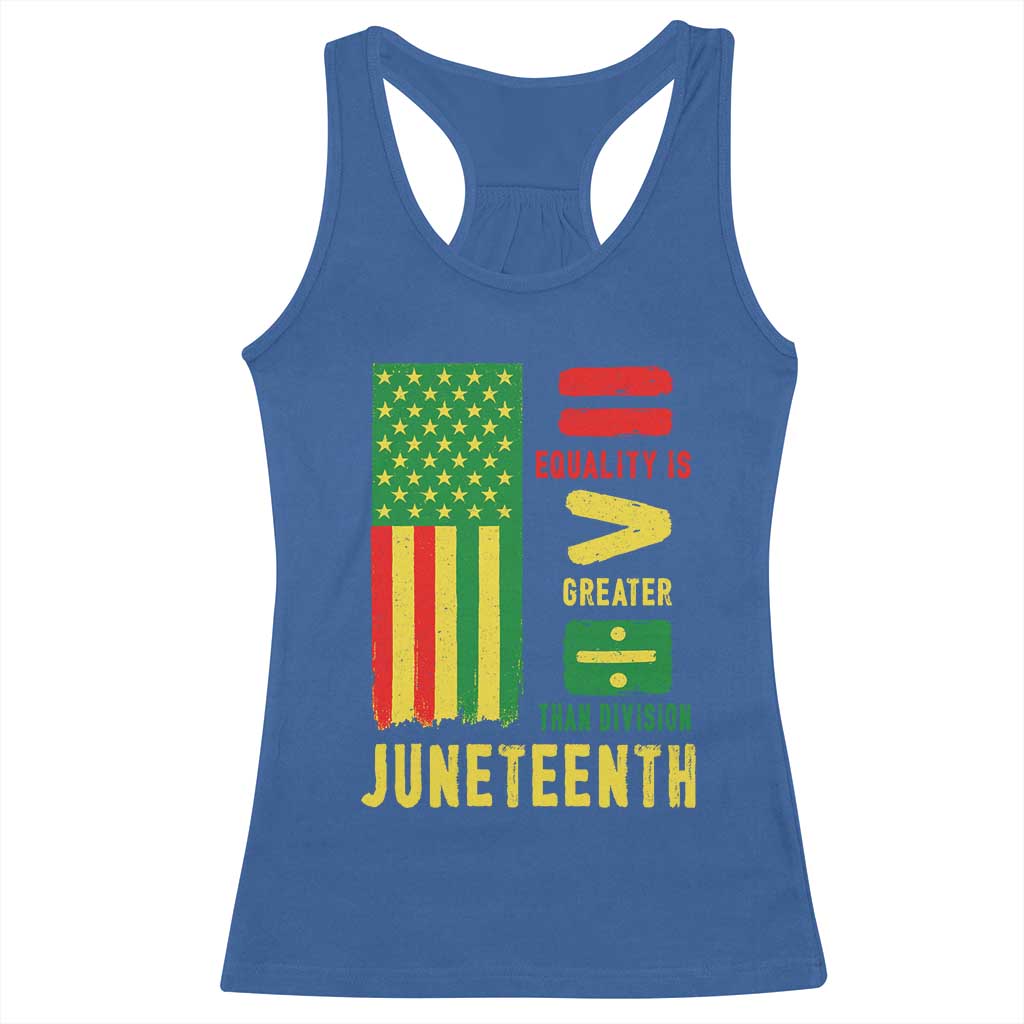 Juneteenth Equality Is Greater Than Division Racerback Tank Top Juneteenth American Flag