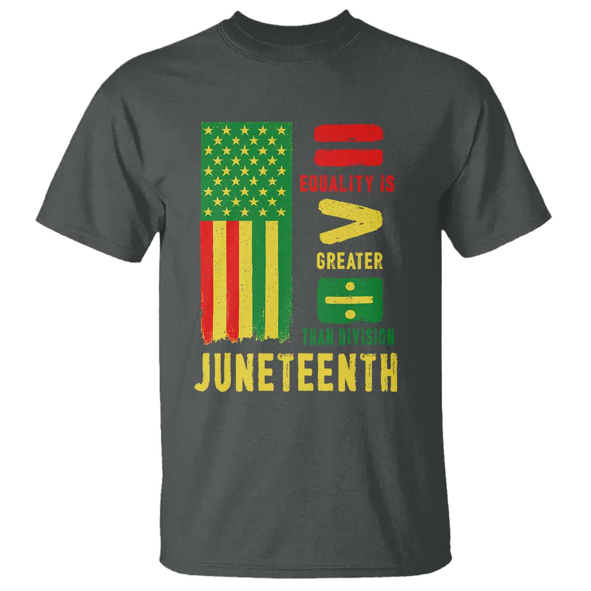 Juneteenth Equality Is Greater Than Division T Shirt Juneteenth American Flag
