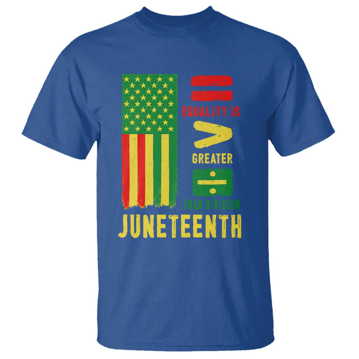 Juneteenth Equality Is Greater Than Division T Shirt Juneteenth American Flag