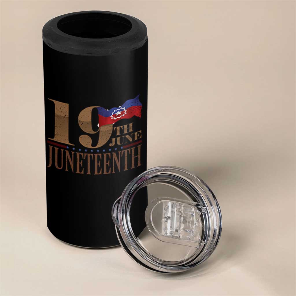 19th June Juneteenth Freedom Day 4 in 1 Can Cooler Tumbler Juneteenth Flag
