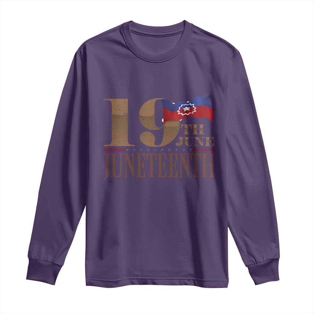 19th June Juneteenth Freedom Day Long Sleeve Shirt Juneteenth Flag
