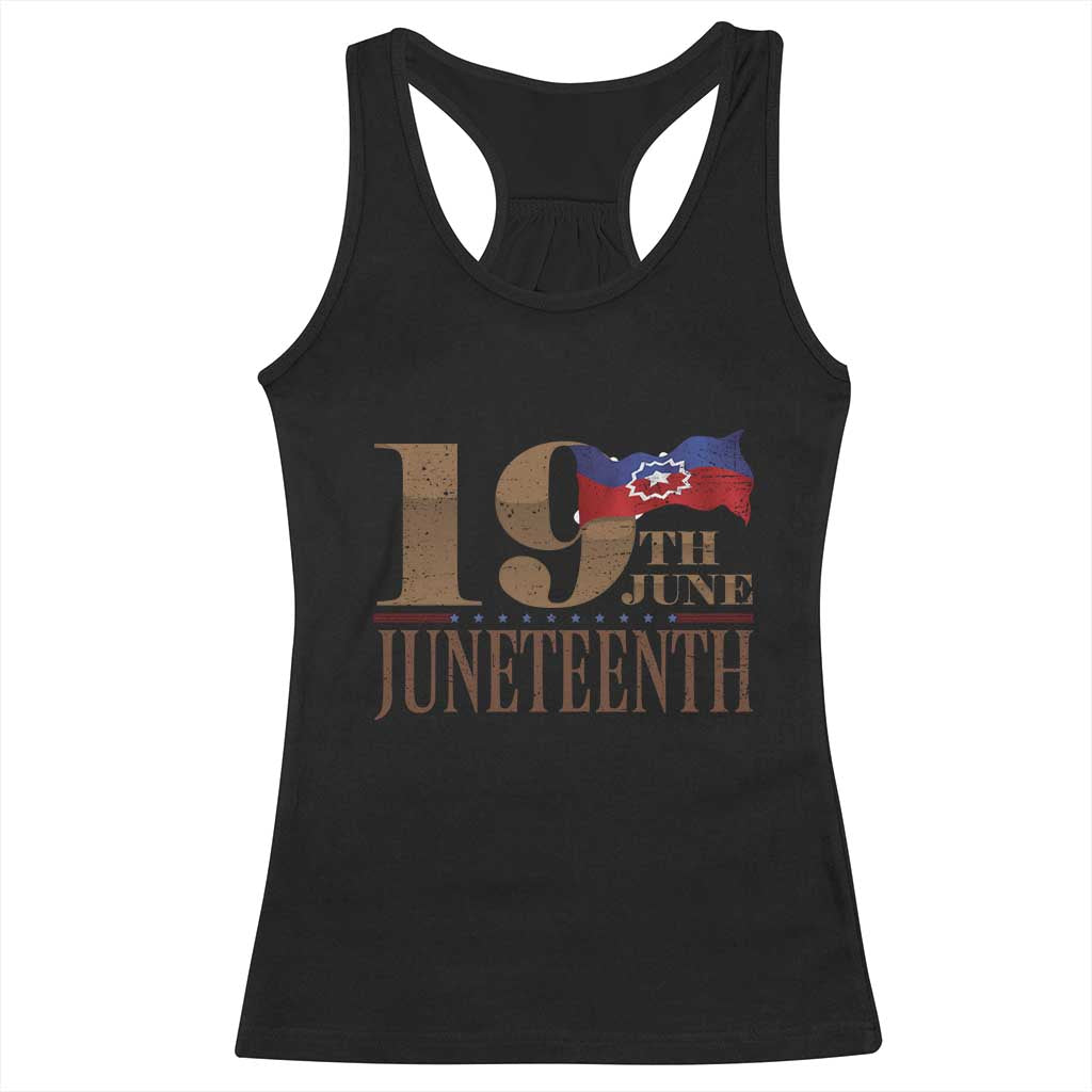 19th June Juneteenth Freedom Day Racerback Tank Top Juneteenth Flag