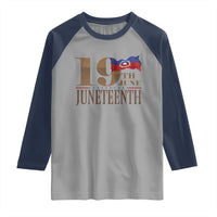 19th June Juneteenth Freedom Day Raglan Shirt Juneteenth Flag
