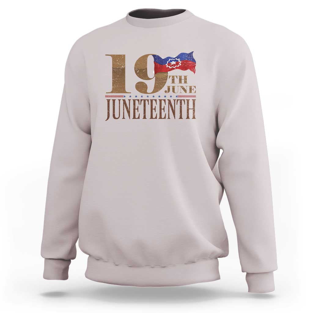 19th June Juneteenth Freedom Day Sweatshirt Juneteenth Flag