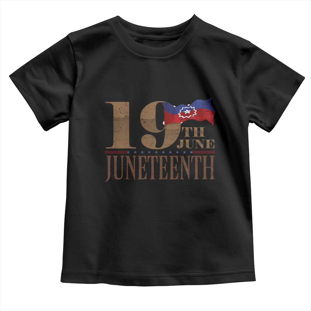 19th June Juneteenth Freedom Day Toddler T Shirt Juneteenth Flag