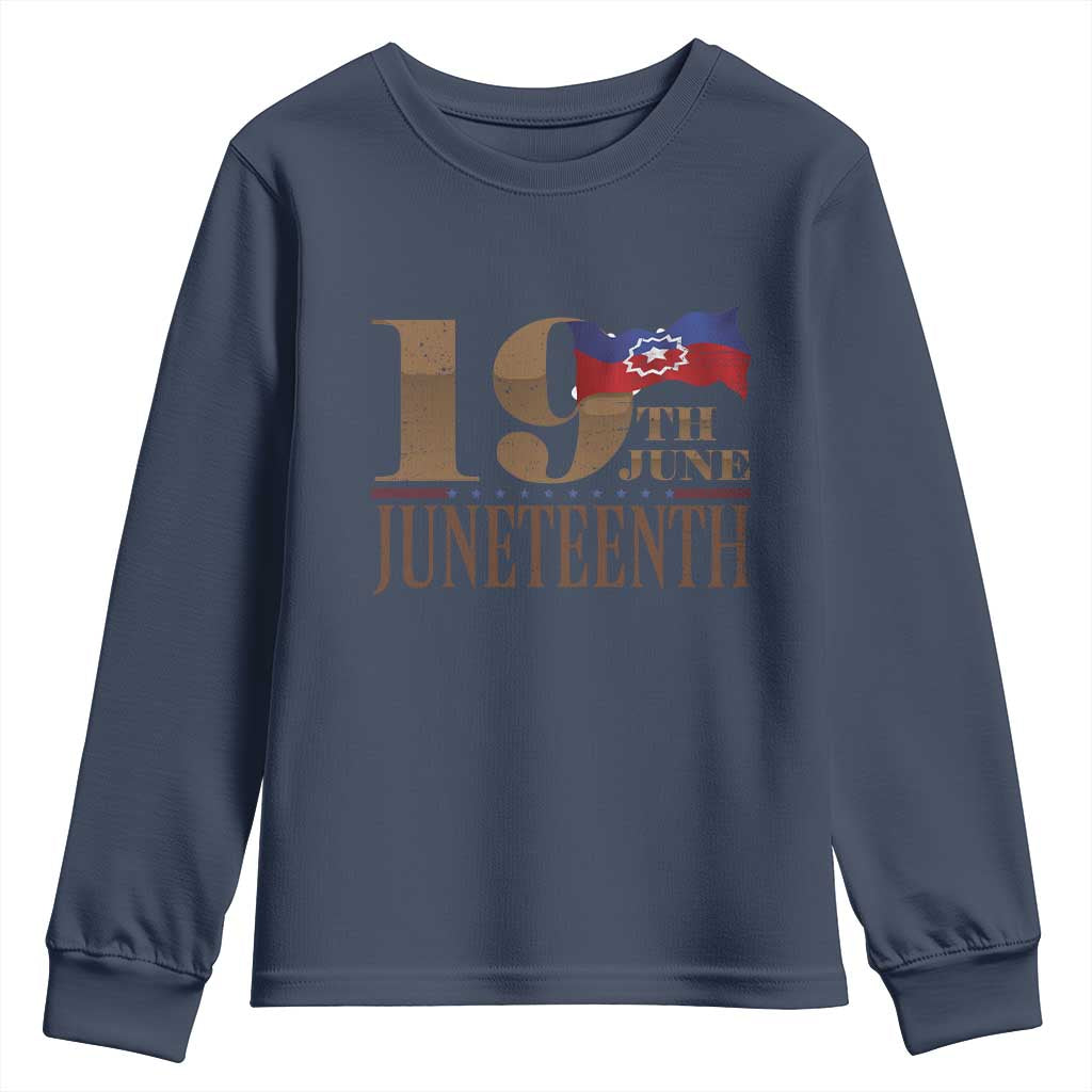 19th June Juneteenth Freedom Day Youth Sweatshirt Juneteenth Flag