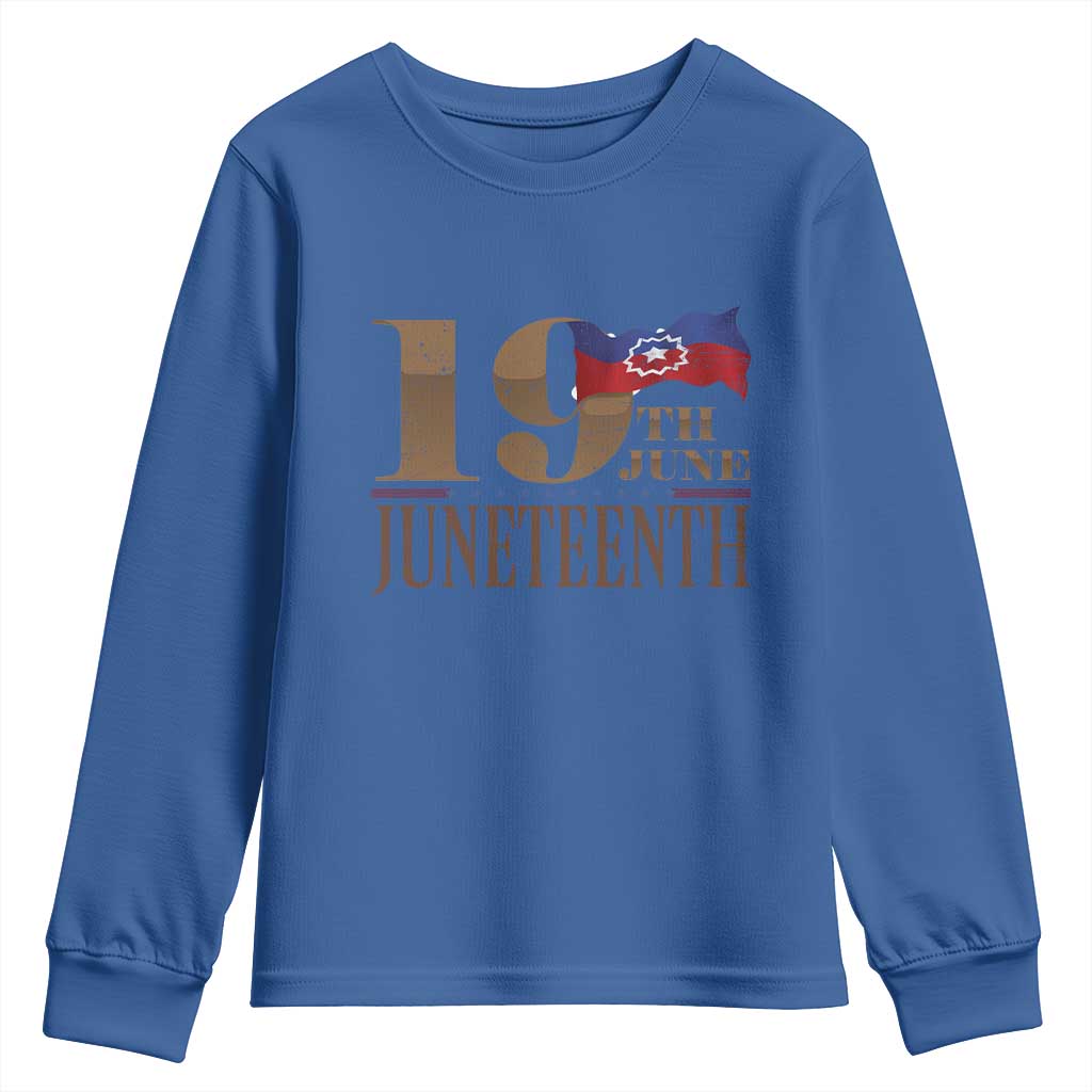 19th June Juneteenth Freedom Day Youth Sweatshirt Juneteenth Flag