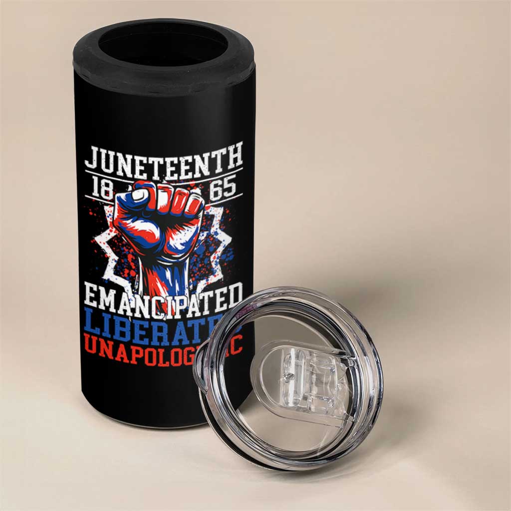 Juneteenth 1865 Emancipated Liberated Unapologetic 4 in 1 Can Cooler Tumbler Hand Fist Juneteenth Flag