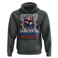 Juneteenth 1865 Emancipated Liberated Unapologetic Hoodie Hand Fist Juneteenth Flag