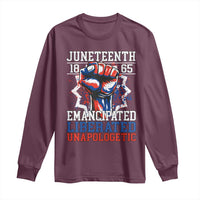 Juneteenth 1865 Emancipated Liberated Unapologetic Long Sleeve Shirt Hand Fist Juneteenth Flag