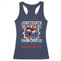 Juneteenth 1865 Emancipated Liberated Unapologetic Racerback Tank Top Hand Fist Juneteenth Flag