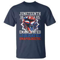 Juneteenth 1865 Emancipated Liberated Unapologetic T Shirt Hand Fist Juneteenth Flag