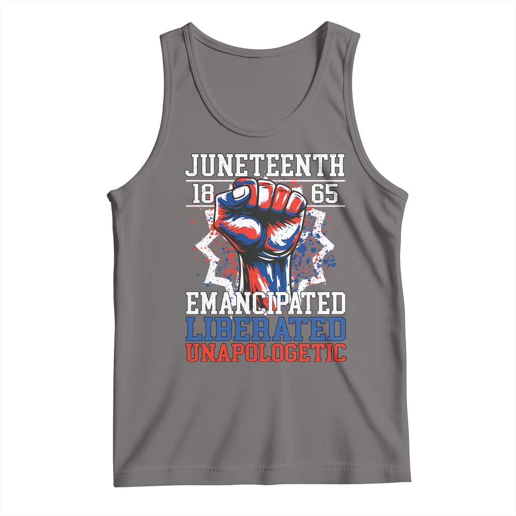 Juneteenth 1865 Emancipated Liberated Unapologetic Tank Top Hand Fist Juneteenth Flag