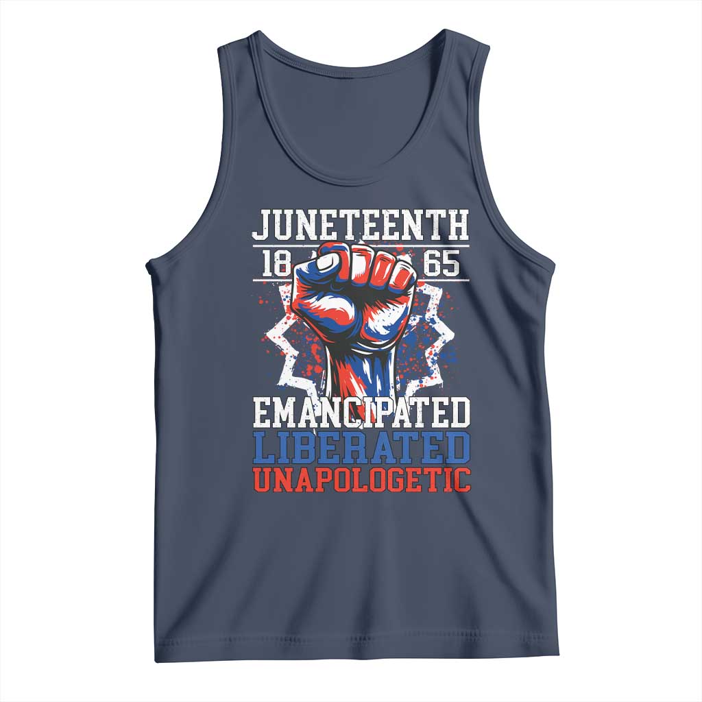 Juneteenth 1865 Emancipated Liberated Unapologetic Tank Top Hand Fist Juneteenth Flag
