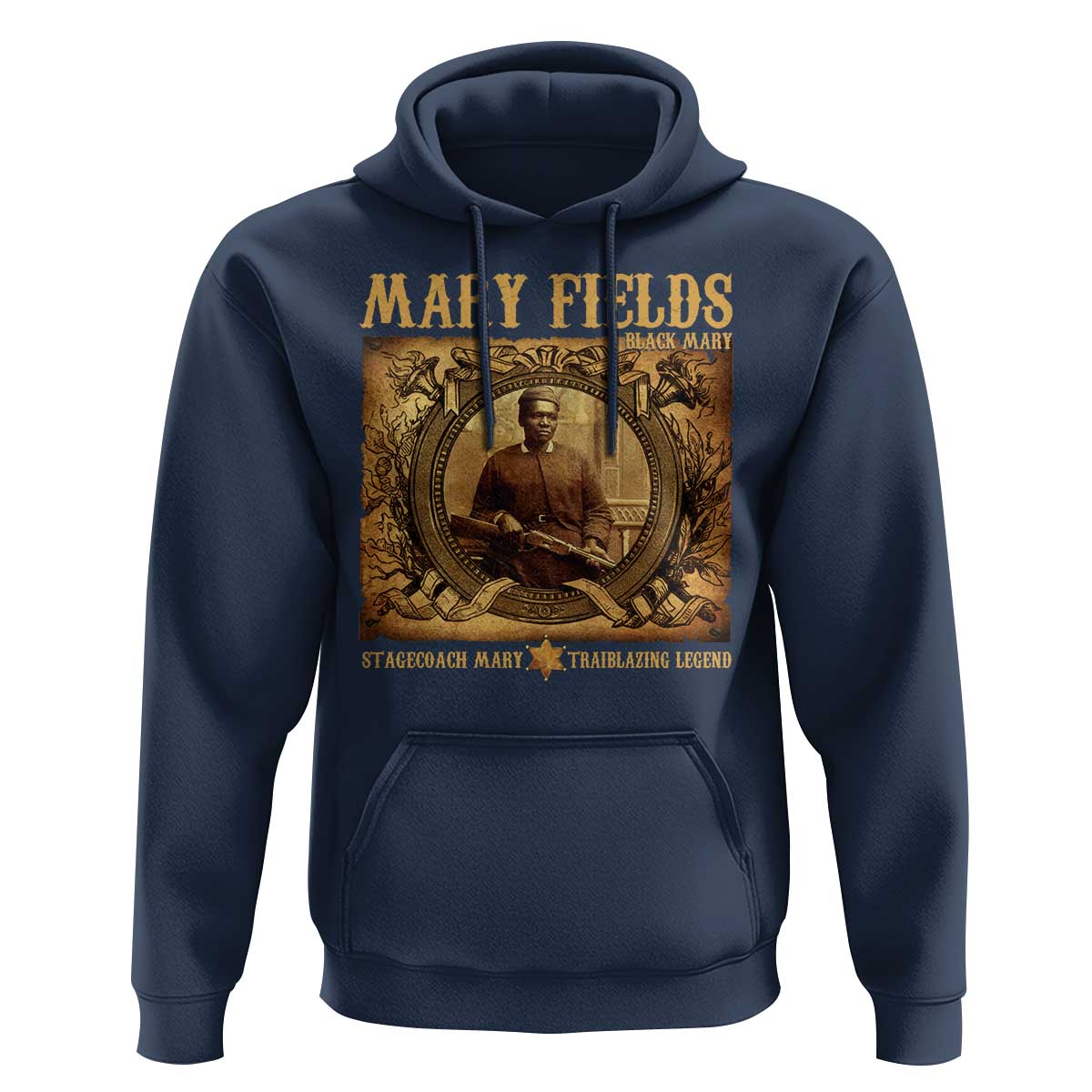 Mary Fields Hoodie Stagecoach Mary Trailblazing Legend Black Cowgirl