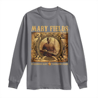 Mary Fields Long Sleeve Shirt Stagecoach Mary Trailblazing Legend Black Cowgirl