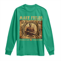 Mary Fields Long Sleeve Shirt Stagecoach Mary Trailblazing Legend Black Cowgirl
