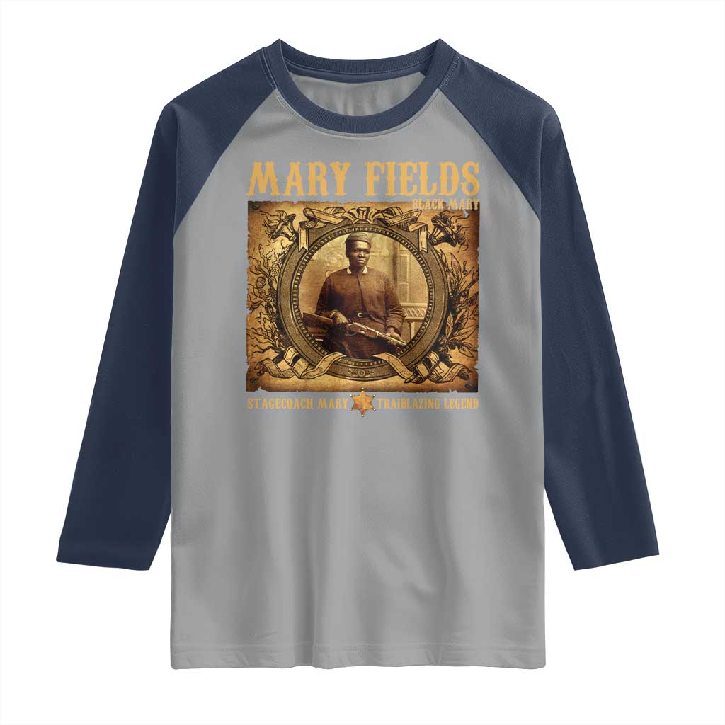 Mary Fields Raglan Shirt Stagecoach Mary Trailblazing Legend Black Cowgirl