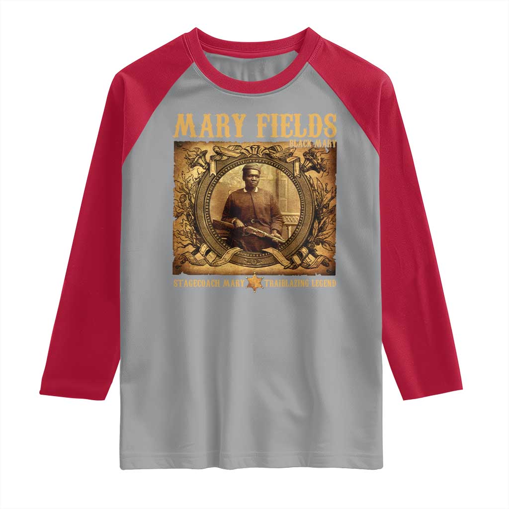 Mary Fields Raglan Shirt Stagecoach Mary Trailblazing Legend Black Cowgirl