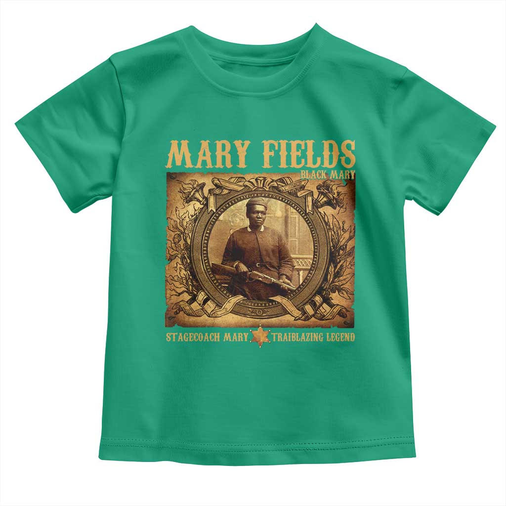 Mary Fields Toddler T Shirt Stagecoach Mary Trailblazing Legend Black Cowgirl