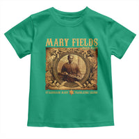 Mary Fields Toddler T Shirt Stagecoach Mary Trailblazing Legend Black Cowgirl