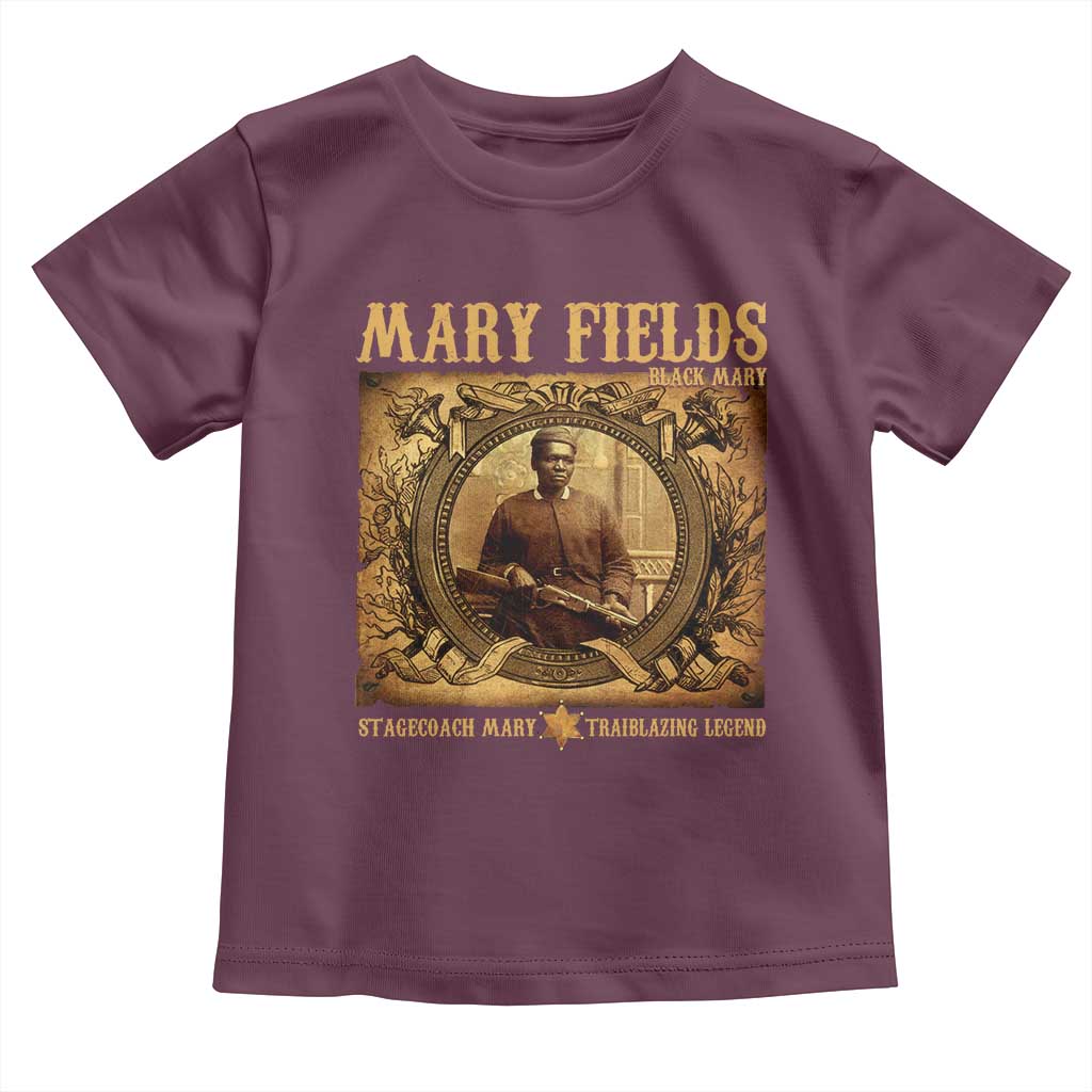 Mary Fields Toddler T Shirt Stagecoach Mary Trailblazing Legend Black Cowgirl