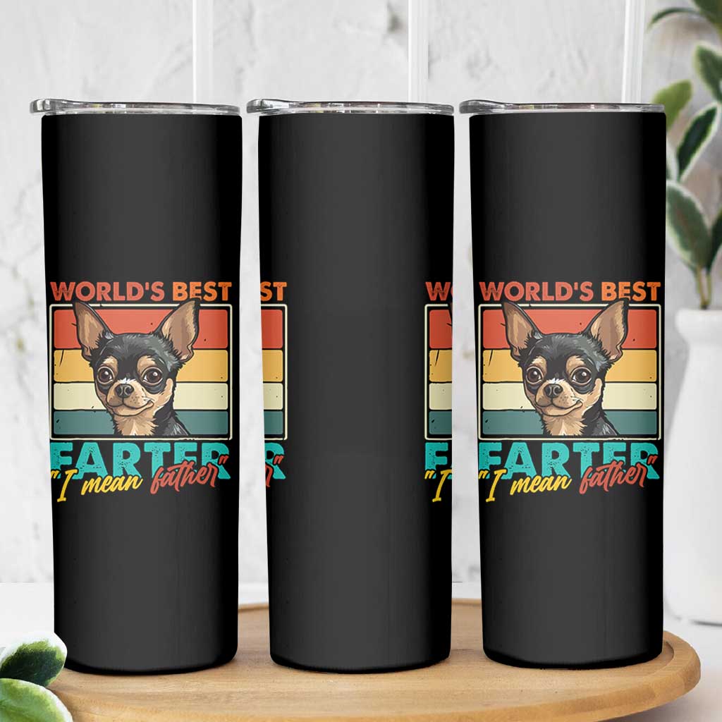 Funny World's Best Farter I Mean Father Skinny Tumbler Dog Dad