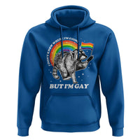Funny Pride LGBT Racoon Hoodie I Don't Know Where I'm Going But I'm Gay Rainbow