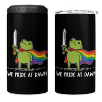 We Pride At Dawn 4 in 1 Can Cooler Tumbler Funny LGBT Frog Rainbow Pride Month