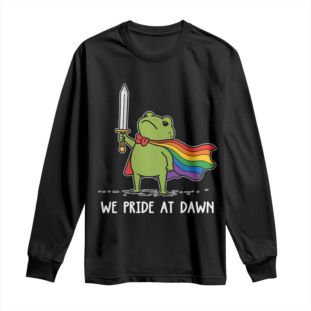 We Pride At Dawn Long Sleeve Shirt Funny LGBT Frog Rainbow Pride Month