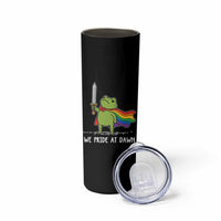 We Pride At Dawn Skinny Tumbler Funny LGBT Frog Rainbow Pride Month