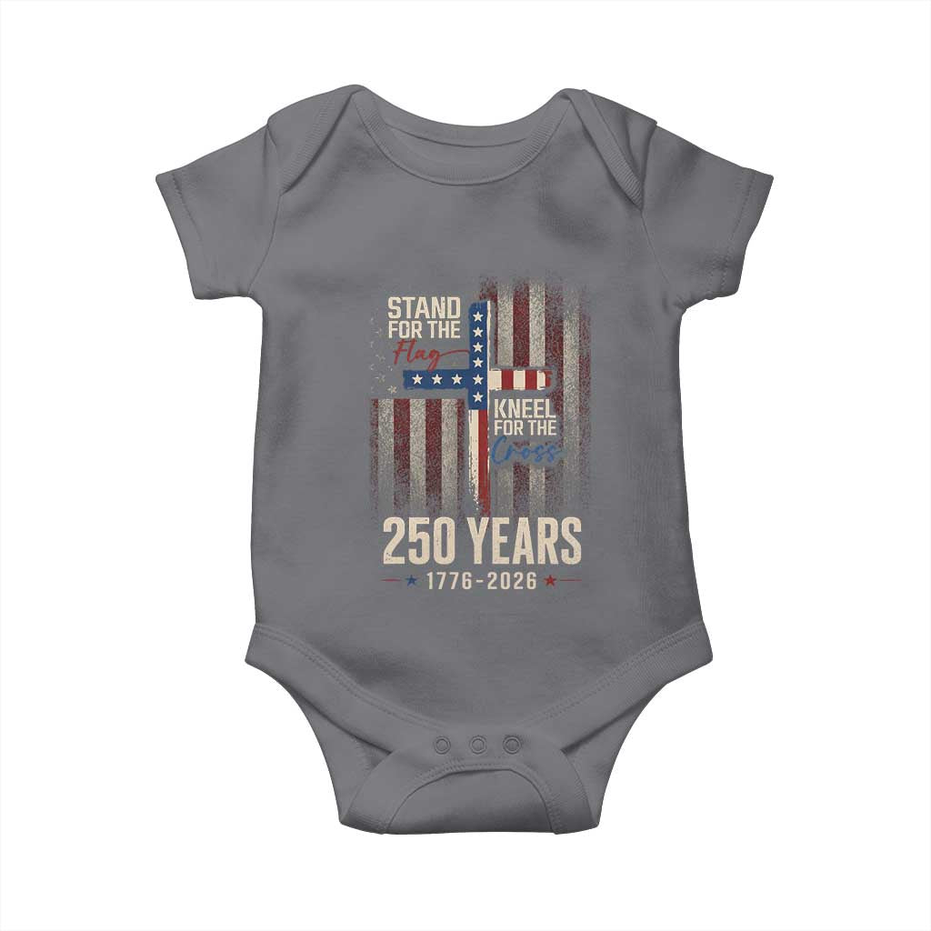 God 250th Anniversary USA Baby Onesie Stand For The Flag Kneel For The Cross