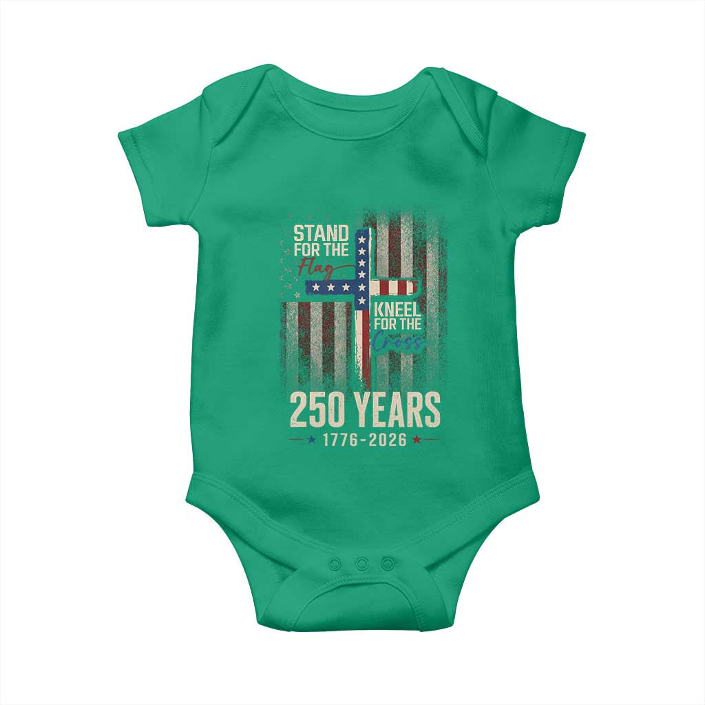 God 250th Anniversary USA Baby Onesie Stand For The Flag Kneel For The Cross