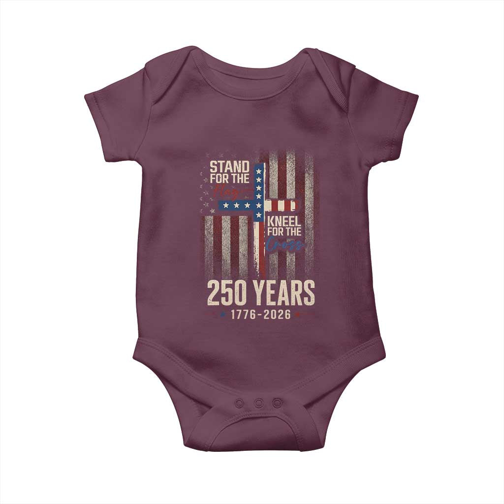 God 250th Anniversary USA Baby Onesie Stand For The Flag Kneel For The Cross