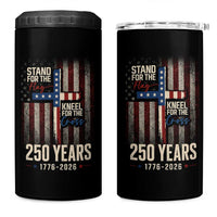 God 250th Anniversary USA 4 in 1 Can Cooler Tumbler Stand For The Flag Kneel For The Cross