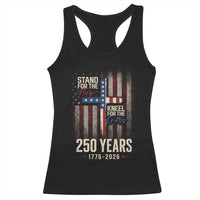 God 250th Anniversary USA Racerback Tank Top Stand For The Flag Kneel For The Cross